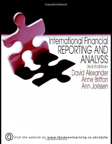 international financial reporting and analysis 3rd edition david alexander ,ann jorissen ,anne britton