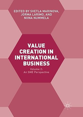 value creation in international business volume 2 an sme perspective 1st edition svetla marinova ,jorma