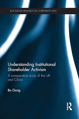 understanding institutional shareholder activism 1st edition bo gong 1138937568, 978-1138937567
