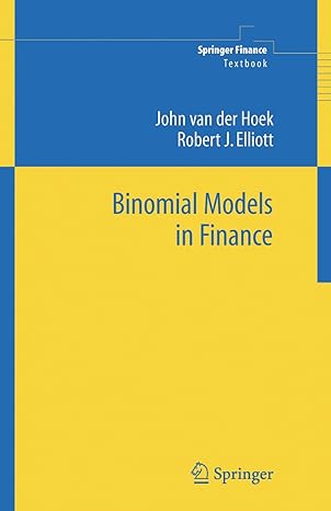 binomial models in finance 1st edition john van der hoek ,robert j elliott 1441920730, 978-1441920737