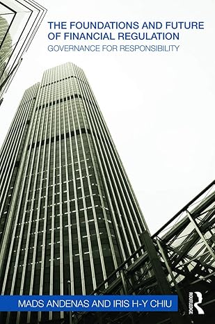 the foundations and future of financial regulation 1st edition mads andenas 0415672015, 978-0415672016