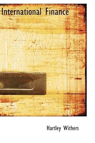 international finance 1st edition hartley withers 1434622886, 978-1434622884