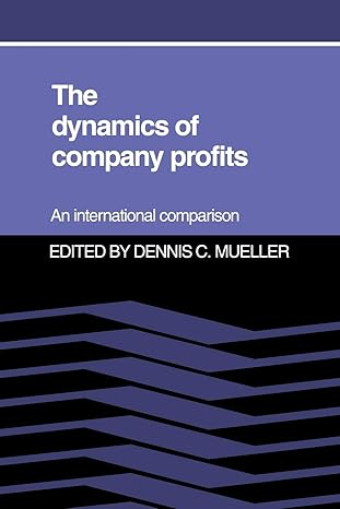 the dynamics of company profits 1st edition dennis c mueller 0521022290, 978-0521022293