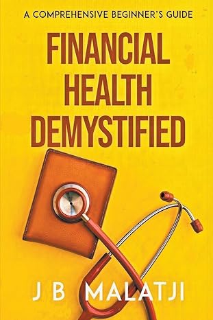 financial health demystified a comprehensive beginners guide 1st edition jb malatji 0639702252, 978-0639702254