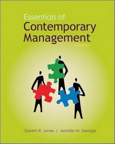 essentials of contemporary management 4th edition j k 0697814165, 978-0697814166