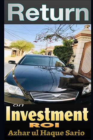 return on investment 1st edition azhar ul haque sario b0c7j7bpmv, 979-8397772525