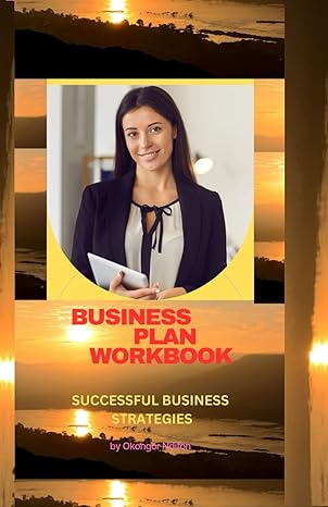 business plan workbook successful business strategies 1st edition okongor ndifon b0cpvpkqk8, 979-8871265963