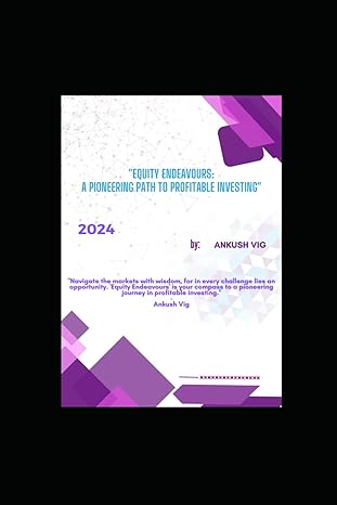 equity endeavours a pioneering path to profitable investing 1st edition ankush vig b0csfxt5q5, 979-8876116826