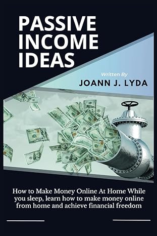 passive income ideas how to make money online at home while you sleep learn how to make money online from