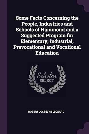 some facts concerning the people industries and schools of hammond and a suggested program for elementary