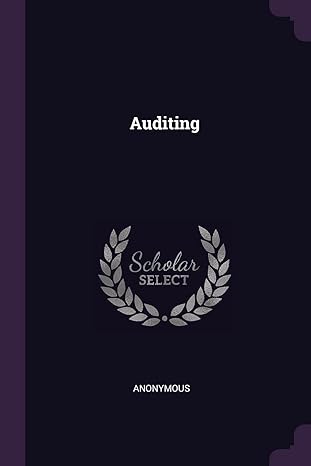 auditing 1st edition anonymous 1377921336, 978-1377921334