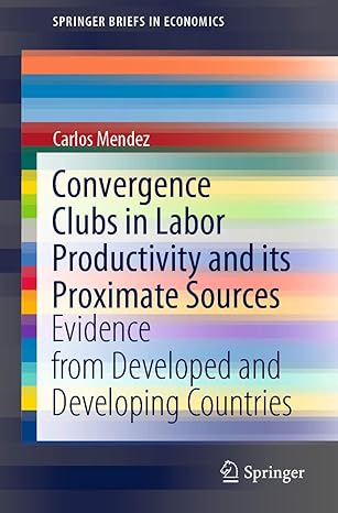 convergence clubs in labor productivity and its proximate sources evidence from developed and developing