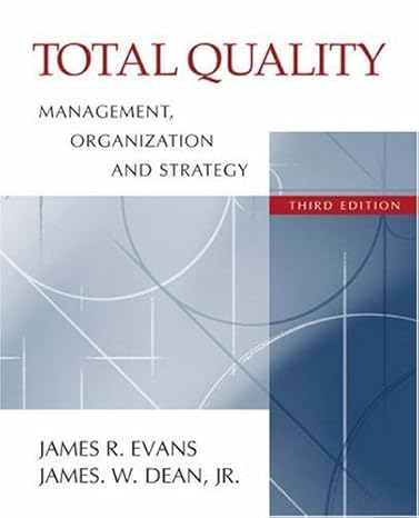 total quality management 3rd edition james r evans ,james w dean 0324178719, 978-0324178715