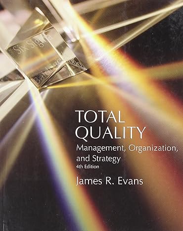 total quality management organization and strategy 4th edition james r evans 0324301596, 978-0324301595