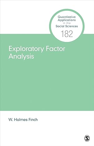 exploratory factor analysis 1st edition holmes finch 1544339887, 978-1544339887
