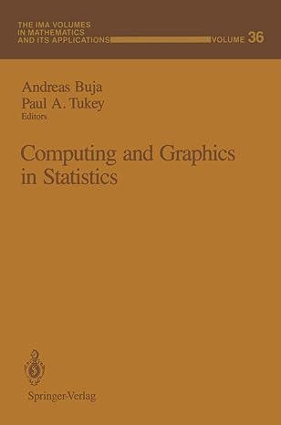 computing and graphics in statistics 1991st edition andreas buja ,paul a tukey 0387976337, 978-0387976334