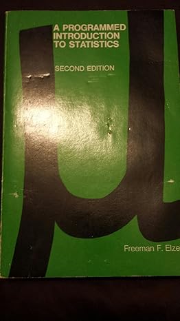a programmed introduction to statistics 2nd edition freeman f elzey 0818500182, 978-0818500183