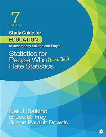 study guide for education to accompany salkind and freys statistics for people who hate statistics 7th
