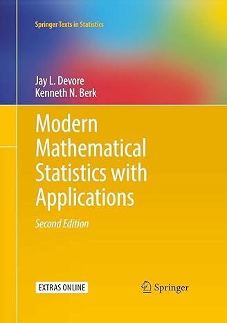 modern mathematical statistics with applications 2nd edition jay l devore ,kenneth n berk 1461403901,