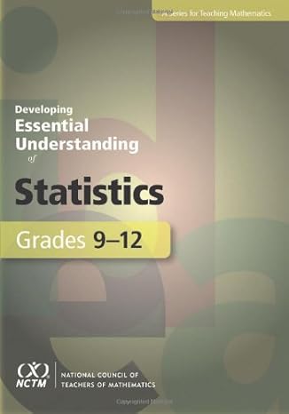 developing essential understanding of statistics for teaching mathematics in grades 9 12 1st edition roxy