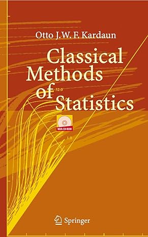 classical methods of statistics 2005th edition otto j w f kardaun 3540211152, 978-3540211150