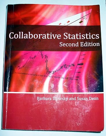 collaborative statistics 2nd edition barbara illowsky ,susan dean 0615508677, 978-0615508672
