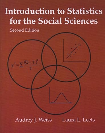 introduction to statistics for the social sciences 2nd edition audrey weiss 0072909854, 978-0072909852