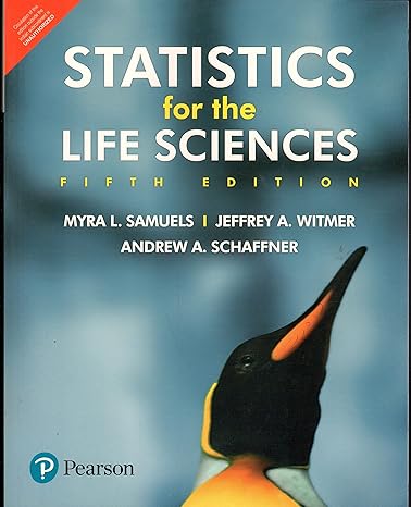 statistics for the life science 5th edition andrew schaffner myra samuels, jeffrey witmer 9353068479,