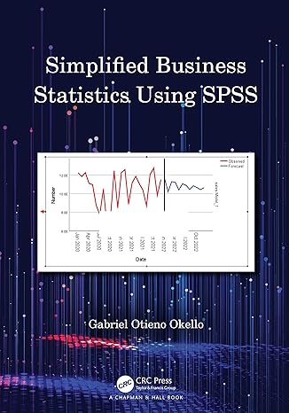 simplified business statistics using spss 1st edition gabriel otieno okello 1032274298, 978-1032274294