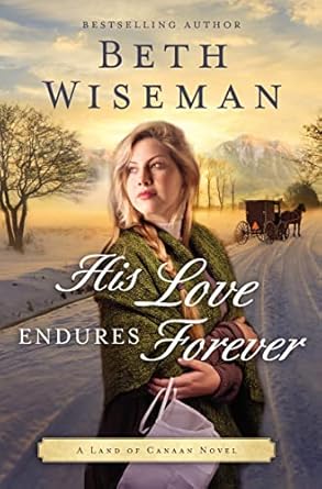 his love endures forever  beth wiseman 0718082796, 978-0718082796