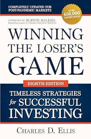 winning the losers game timeless strategies for successful investing 1st edition charles ellis ,burton