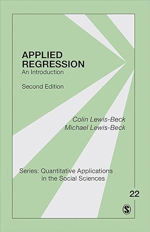 applied regression an introduction 2nd edition colin lewis beck ,michael s lewis beck 1483381471,