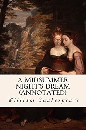 a midsummer nights dream  william shakespeare 1517333229, 978-1517333225
