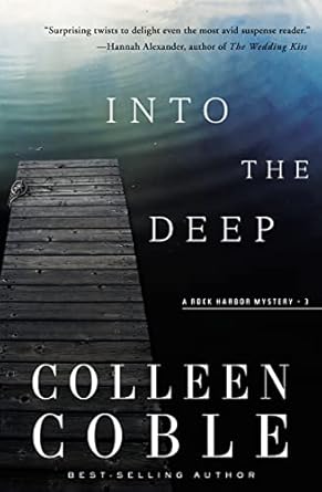 into the deep a rock harbor novel  colleen coble 1401688586, 978-1401688585