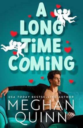 a long time coming  meghan quinn 1959442031, 978-1959442035