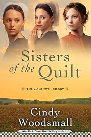 sisters of the quilt the complete trilogy  cindy woodsmall 0307729958, 978-0307729958