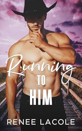 running to him  renee lacole b0clpg61j3, 979-8864707081