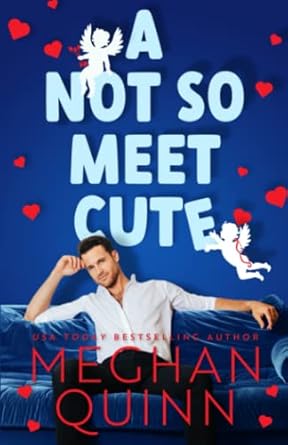 a not so meet cute  meghan quinn b09kn7y179, 979-8757801681