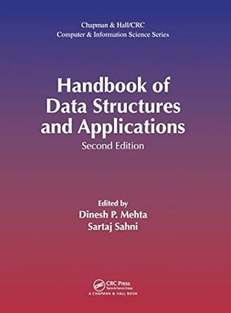 handbook of data structures and applications 2nd edition dinesh p mehta ,sartaj sahni 149870185x,