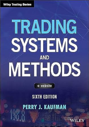 trading systems and methods 6th edition perry j kaufman 1119605350, 978-1119605355