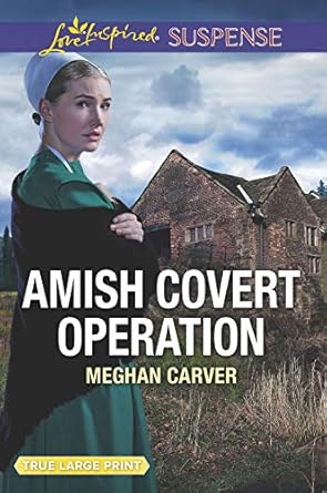 amish covert operation  meghan carver 1335679685, 978-1335679680