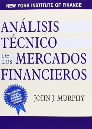 analisis tecnico de los mercados financieros 1st edition john j murphy 8480888865, 978-8480888868