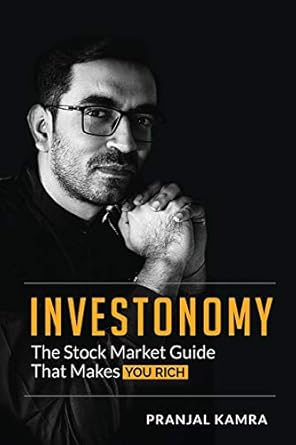 investonomy the stock market guide that makes you rich 1st edition pranjal kamra 1647607272, 978-1647607272