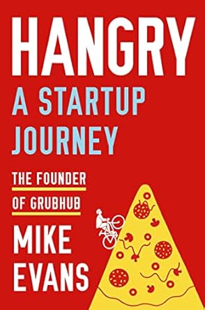 hangry a startup journey 1st edition mike evans 0306925532, 978-0306925535