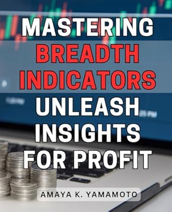 mastering breadth indicators unleash insights for profit unlock your profit potential with expert strategies