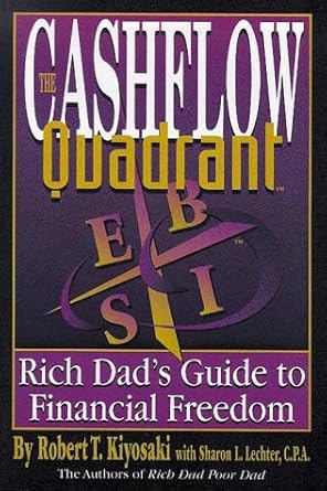 cashflow quadrant by robert t kiyosaki 1st edition robert t kiyosaki b01k16jrow