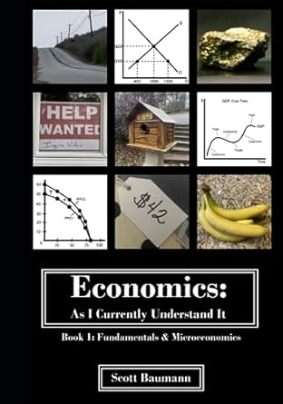 economics as i currently understand it book 1 fundamentals and micro 1st edition scott baumann b0cfcytv3y,