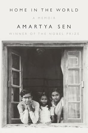 home in the world a memoir 1st edition amartya sen 1324091614, 978-1324091615