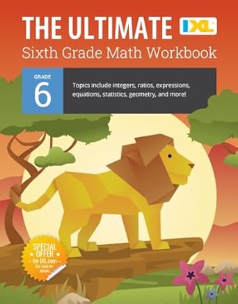 the ultimate grade 6 math workbook geometry algebra prep integers ratios expressions equations statistics