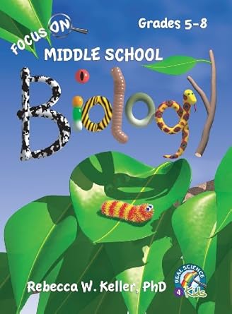 focus on middle school biology student textbook 1st edition phd rebecca w keller 1936114682, 978-1936114689
